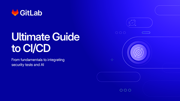 Ultimate Guide to CI/CD